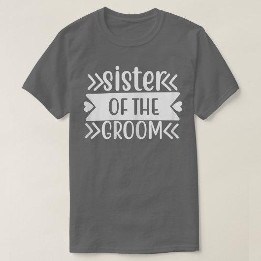 Schwester der Groomehe oder des Junggeselinnen-Abs T-Shirt (Design vorne)