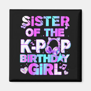 Schwester der K-Pop-Birthday-Girls Korean Music Magnet