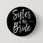 Schwester der Skript-Art-Hochzeit der Braut-| Button (Vorderseite)