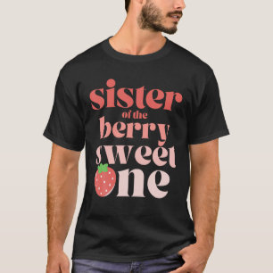 Schwester des Berry Sweet One Strawberry T Shirts