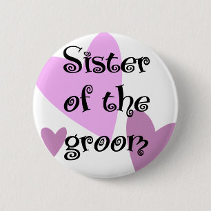 Schwester des Bräutigams Button