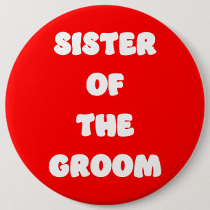 Schwester des Bräutigams Button
