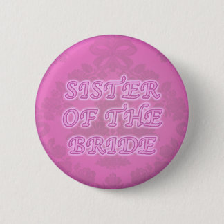 Schwester des Brautknopfes Button