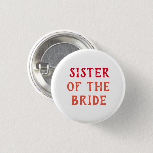 SCHWESTER DES BRIDE-ABZEICHENS FÜR WEDDING BUTTON (Vorne & Hinten)