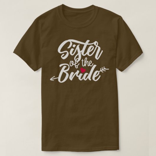Schwester des Bride Arrow Funny Wedding Bacheloret T-Shirt (Design vorne)