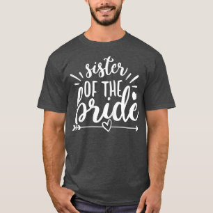 Schwester des Bride Arrow Heart Wedding Bacheloret T-Shirt