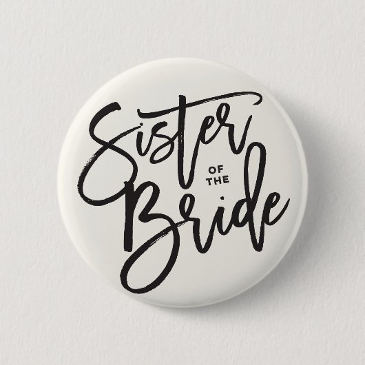 Schwester des Bride Brush Wedding Brautparty Button (Vorderseite)