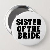 SCHWESTER DES BRIDE-RUND-SCHALTFLÄCHE-ABZEICHENS BUTTON (Vorne & Hinten)