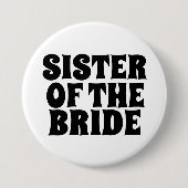 SCHWESTER DES BRIDE-RUND-SCHALTFLÄCHE-ABZEICHENS BUTTON (Vorderseite)