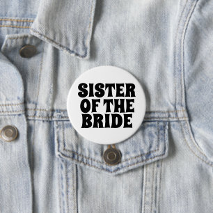 SCHWESTER DES BRIDE-RUND-SCHALTFLÄCHE-ABZEICHENS BUTTON