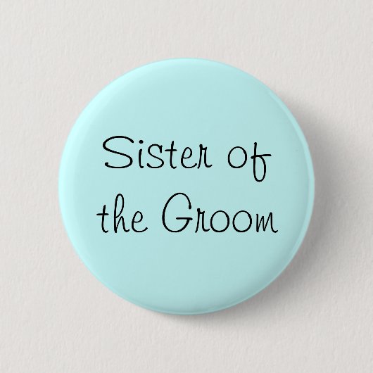 Schwester des Buttons Groom (Vorderseite)