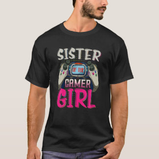 Schwester des Gamer Girl Matching Birthday Gamer V T-Shirt