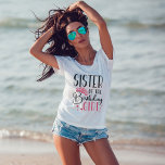 Schwester des Geburtsmädchens Custom Squad Matchin T-Shirt<br><div class="desc">Suchen Sie ein Shirt zum Geburtstag, das Ihr Party komplett macht? Schauen Sie sich nur unsere passenden Geburtstags-Crew-Shirts an! Diese stilvollen T-Shirts sind perfekt für jeden Geburtstagsfeier. Unsere passenden Shirts sind ein tolles Geschenk für Ihre Freunde und Familie und können als Teamkollegen oder als Gruppentee zusammengefasst werden. Mit so vielen...</div>