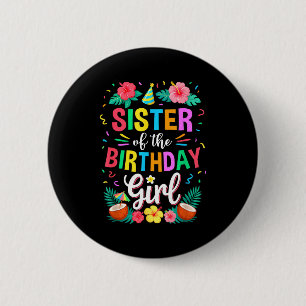 Schwester des Geburtstagmädchens Aloha Hawaii Part Button
