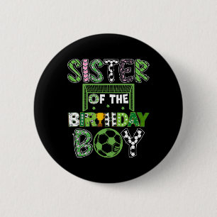 Schwester des Geburtstagsjungen Fußballspieler-Geb Button