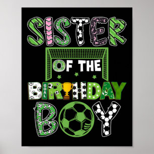 Schwester des Geburtstagsjungen Fußballspieler Geb Poster