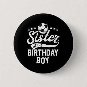 Schwester des Geburtstagsjungen passende Familienf Button