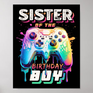 Schwester des Geburtstagsjungen passendes Videospi Poster