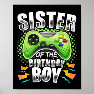 Schwester des Geburtstagsjungen passendes Videospi Poster
