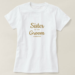 Schwester des Groom Custom T - Shirt