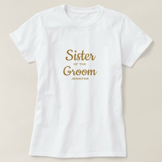 Schwester des Groom Custom T - Shirt (Design vorne)