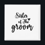 Schwester des Groom-Hochzeitssemble-Brautparty Magnet<br><div class="desc">Schwester des Groom-Hochzeitssemble-Brautparty für die Familie</div>
