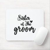 Schwester des Groom-Hochzeitssemble-Brautparty Mousepad (Mit Mouse)
