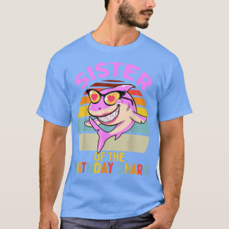 Schwester des Shark Birthday Matching Family T-Shirt