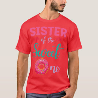Schwester des süßen Donut-Kuchen glücklich mich Br T-Shirt