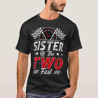 Schwester Des Zwei-Schnell-2-Geburtstags-Rennwagen T-Shirt