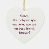 Schwester, du bist mein bester Freund für immer Or Keramik Ornament (Hinten)