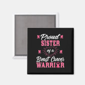 Schwester eines Brustkrebskranken Magnet (Vorderseite/Rückseite)