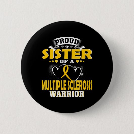 Schwester eines Kriegers gegen Multiple Sklerose Button (Vorderseite)