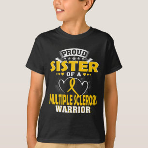 Schwester eines Kriegers gegen Multiple Sklerose T-Shirt