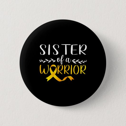 Schwester eines Kriegers Kinder-Sensibilisierungsk Button (Vorderseite)
