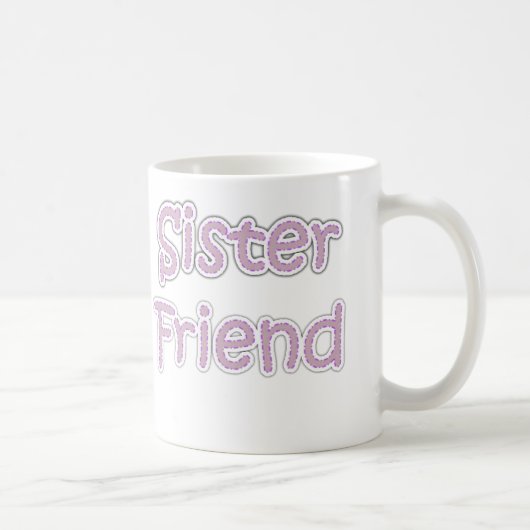 Schwester-Freund Kaffeetasse (Rechts)