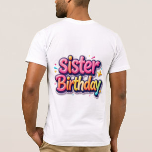 Schwester Geburtstags Regenbogen Blasen Geschenk f T-Shirt