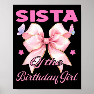 Schwester Geburtstagsgirl passendes kokettes rosa  Poster
