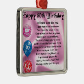 Schwester-Gedicht - 80. Geburtstag Silbernes Ornament (Rechts)