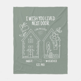 Schwester Gift Ich wünschte, Sie leben neben dem F Fleecedecke