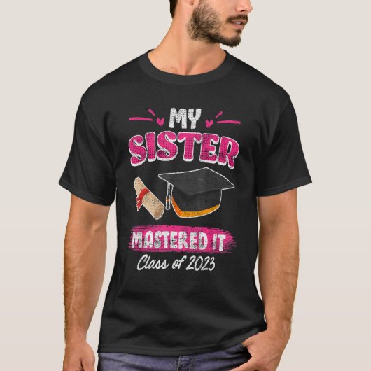 Schwester hat einen Master-Abschluss 2023 Master-A T-Shirt (Vorderseite)