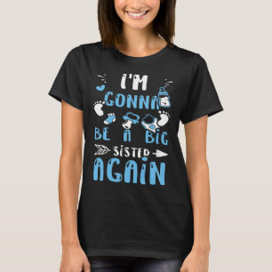 Schwester, ich werde wieder eine große Schwester w T-Shirt