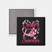Schwester ist ein Geschwätz-Brustkrebsgeschenk Magnet (Vorderseite/Rückseite)