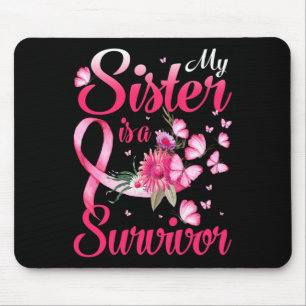 Schwester ist ein Überlebender Schmetterling Brust Mousepad