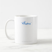 "Schwester-" Keramik-Tasse Kaffeetasse (Links)