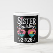 Schwester Kreuzfahrt 2026 Jumbo-Tasse (Rechts)