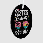 Schwester Kreuzfahrt 2026 Ornament (Vorderseite)