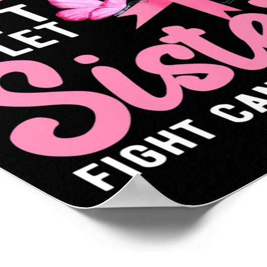 Schwester Lasse keine Schwester allein zur Krebsbe Poster (Ecke)