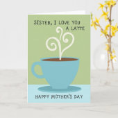 Schwester-Latte-Liebe-Mutter-Karte Karte (Gelbe Blume)