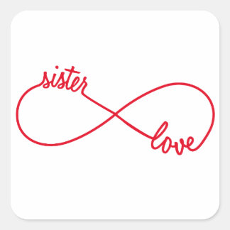 Schwester-Liebe, Unendlichkeitszeichen Quadratischer Aufkleber